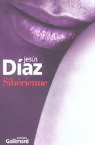 Couverture du livre « Siberienne » de Jesus Diaz aux éditions Gallimard