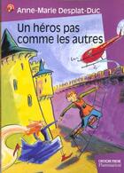 Couverture du livre « Un heros pas comme les autres » de Desplat-Duc Anne-Mar aux éditions Pere Castor