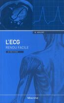 Couverture du livre « L'ECG rendu facile (2e édition) » de Barbara Aehlert aux éditions Maloine