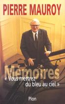 Couverture du livre « Memoires » de Mauroy Pierre aux éditions Plon