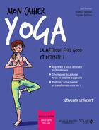 Couverture du livre « Mon cahier : yoga » de Isabelle Maroger et Geraldine Lethenet et Sophie Ruffieux aux éditions Solar