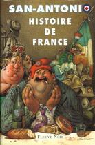 Couverture du livre « San-Antonio ; l'histoire de France » de San-Antonio aux éditions Fleuve Editions