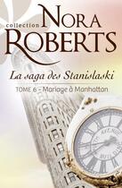 Couverture du livre « Mariage à Manhattan » de Nora Roberts aux éditions Harlequin