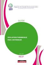 Couverture du livre « Isolation thermique par l'intérieur ; neuf » de  aux éditions Le Moniteur