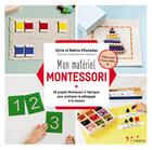 Couverture du livre « Matériel Montessori ; 20 projets Montessori à fabriquer pour pratiquer la pédagogie à la maison » de Sylvie D' Esclaibes et Noemie D' Esclaibes aux éditions L'inedite