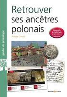 Couverture du livre « Retrouver ses ancêtres polonais » de Philippe Christol aux éditions Archives Et Culture