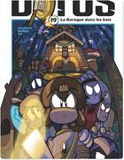 Couverture du livre « Dofus Tome 19 : la baraque dans les bois » de Mojojojo et Tot et Ancestral Z aux éditions Ankama