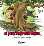 Couverture du livre « Si j'étais le petit Chaperon rouge ; à vous de choisir la fin » de Nadege Wajdzik et Gerard Berthelot aux éditions L'a Part Buissonniere