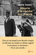 Couverture du livre « Miracle à la combe aux Aspics » de Ante Tomic aux éditions Libretto