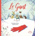 Couverture du livre « Le gant » de Veronique Cauchy et Virginie Grosos aux éditions Circonflexe