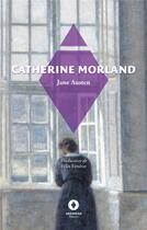 Couverture du livre « Catherine Morland : Northanger Abbey » de Feneon/Austen aux éditions Ardavena