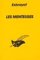 Couverture du livre « Les menteuses » de Exbrayat-C aux éditions Editions Du Masque