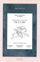 Couverture du livre « Description et éloge du tir à l'arc » de A. M. Al-Tarsusi M. aux éditions Paul Geuthner