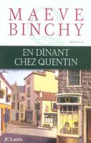 Couverture du livre « En dinant chez quentin » de Maeve Binchy aux éditions Lattes