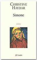 Couverture du livre « Simone » de Christine Haydar aux éditions Jc Lattes