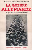 Couverture du livre « La guerre allemande ; analyse des ouvrages du Dr Banse » de Henry Melot aux éditions Nel