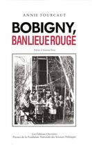 Couverture du livre « Bobigny, banlieue rouge » de Annie Fourcaut aux éditions Presses De Sciences Po