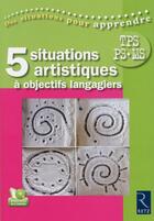 Couverture du livre « 5 situations artistiques » de  aux éditions Retz