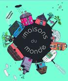 Couverture du livre « Mes maisons du monde » de Clementine Sourdais aux éditions Le Sorbier