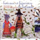 Couverture du livre « Fuseaux et figurines de lavande ; traditions et créations provençales » de Monique Cornand et Corine Brisbois aux éditions Ouest France