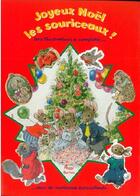 Couverture du livre « Joyeux Noël les souriceaux ! » de Peggy Burton aux éditions Succes Du Livre