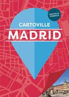 Couverture du livre « Madrid (édition augmentée) » de Collectif Gallimard aux éditions Gallimard-loisirs