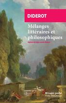Couverture du livre « Mélanges littéraires et philosophiques » de Denis Diderot aux éditions Rivages