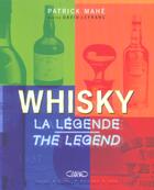 Couverture du livre « Whisky, La Legende » de Patrick Mahe aux éditions Michel Lafon
