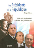 Couverture du livre « Les présidents de la république » de Philippe Valode aux éditions First