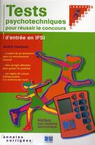 Couverture du livre « Tests psychotechniques pour réussir le concours » de Andre Combres aux éditions Lamarre