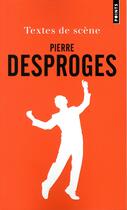 Couverture du livre « Textes de scène » de Pierre Desproges aux éditions Points