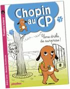 Couverture du livre « CHOPIN AU CP t.3 ; une drôle de surprise » de Didier Levy et Melanie Roubineau aux éditions Play Bac
