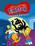 Couverture du livre « Les illustres Simpson Tome 9 : Horriblement monstrueux ! » de Matt Groening aux éditions Jungle