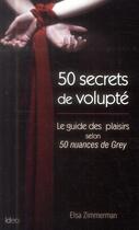 Couverture du livre « 50 secrets de volupté » de Elsa Zimmerman aux éditions City