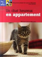 Couverture du livre « Un chat heureux en appartement » de Laetitia Barlerin aux éditions Rustica