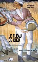 Couverture du livre « Le fléau de dieu » de Damien Tracqui aux éditions La Fontaine De Siloe