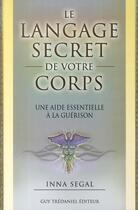 Couverture du livre « Le langage secret de votre corps » de Inna Segal aux éditions Guy Trédaniel