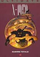 Couverture du livre « Ultimate X-Men t.4 : guerre totale » de Adam Kubert et Mark Millar aux éditions Marvel France