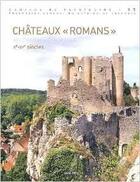 Couverture du livre « Châteaux romans en Poitou-Charentes ; X-XII siècles » de  aux éditions Geste