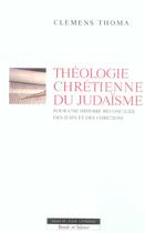 Couverture du livre « Theologie chretienne du judaisme » de Clemens Thomas aux éditions Parole Et Silence