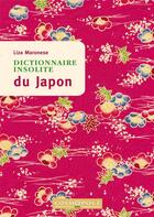 Couverture du livre « Dictionnaire insolite du Japon » de Liza Maronese aux éditions Cosmopole