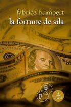Couverture du livre « La fortune de Sila » de Fabrice Humbert aux éditions A Vue D'oeil