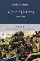 Couverture du livre « Le jour le plus long - 6 juin 1944 » de Cornelius Ryan aux éditions Tallandier