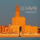 Couverture du livre « Le Havre » de Dominique Aubin et Eric Houri aux éditions Des Falaises