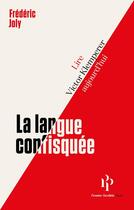 Couverture du livre « La langue confisquée » de Frederic Joly aux éditions Premier Parallele