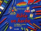 Couverture du livre « Bible en herbe ; la Bible à créer soi-même » de  aux éditions Bibli'o