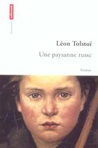 Couverture du livre « Une paysanne russe » de Leon Tolstoi aux éditions Autrement