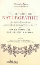 Couverture du livre « Petit traité de naturopathie » de Christopher Vasey aux éditions Jouvence