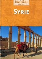 Couverture du livre « Syrie » de Martin Gostelow aux éditions Jpm