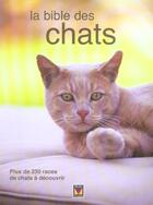 Couverture du livre « La bible des chats ; plus de 230 races de chats à découvrir » de Maria Costantino aux éditions Modus Vivendi
